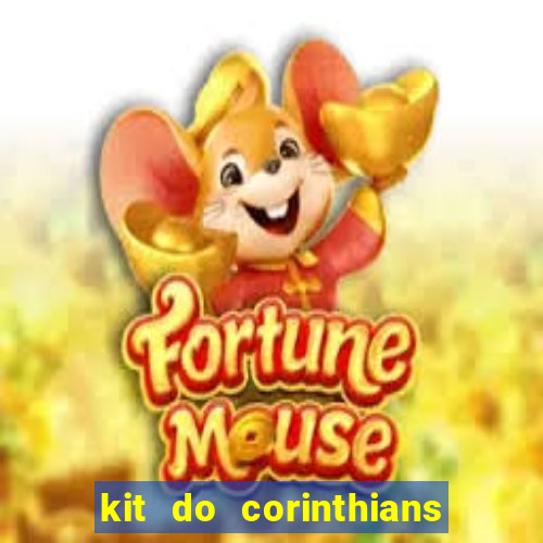 kit do corinthians dls 2021